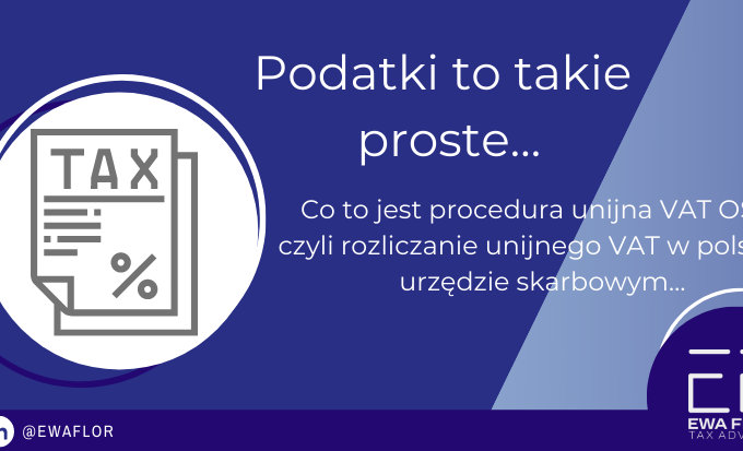 Grafika: Podatki to takie proste – procedura unijna VAT OSS