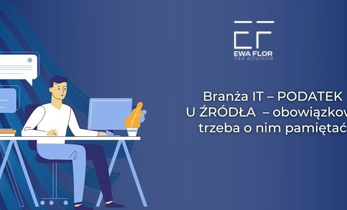 podatek u źródła w brnaży IT _Ewa Flor