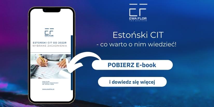 CIT estoński w 2022r. najważniejsze zagadnienia_Ewa Flor