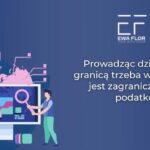 zagraniczny zakład podatkowy_Ewa Flor