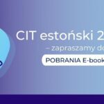 CIT estoński w 2022 roku wybrane zagdanienia_Ewa Flor