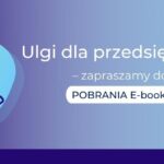 ulgi dla przedsiębiorców_Ewa Flor