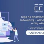 ulga na działalność badawczo-rozwojową_Ewa Flor