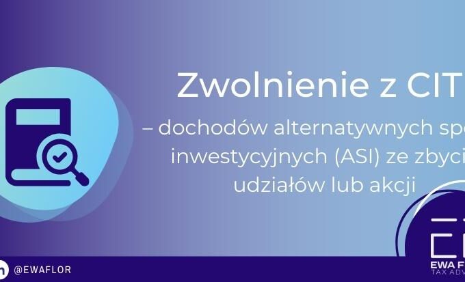 Zwolnienia z CIT dochodów alternatywnych spółek inwestycyjnych ze zbycia udziałów lub akcji