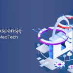 Ulga na ekspansję w branży MedTech_Ewa Flor