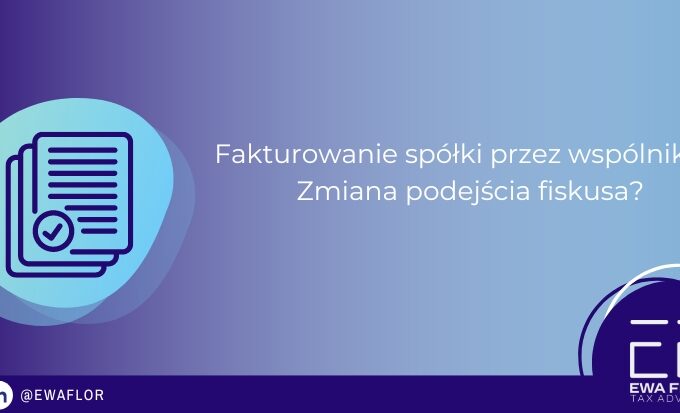 Fakturowanie spółki przez wspólników_Ewa Flor