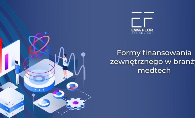 formy finansowania w branży medtech_Ewa Flor