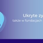 Ukryte zyski w fundacjach rodzinnych - o co chodzi?_Ewa Flor