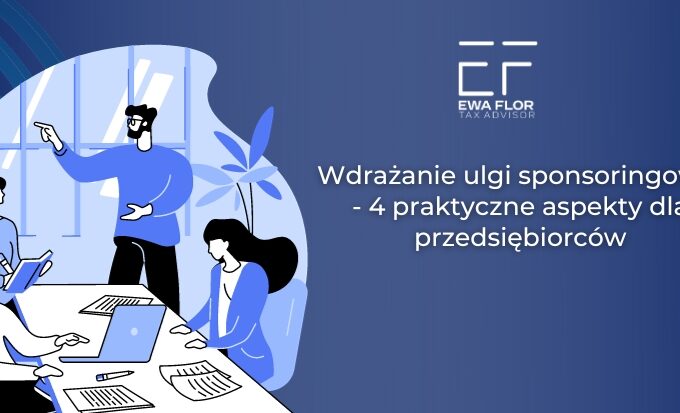 Ulga sponsoringowa-jak wygląda jej wdrożenie w praktyce?_Ewa Flor