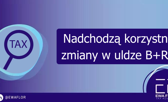 Grafika: Nadchodzą korzystne zmiany w uldze B+R!